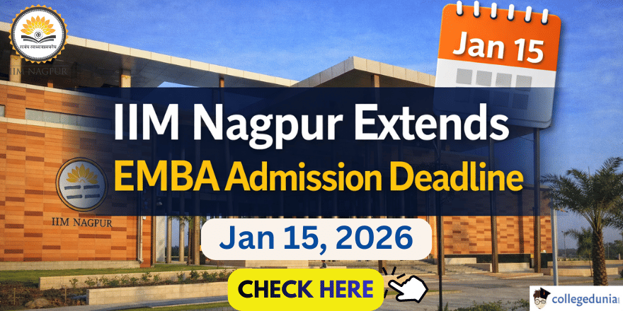 IIM Nagpur Extends EMBA Admission 2026 Deadline to January 15