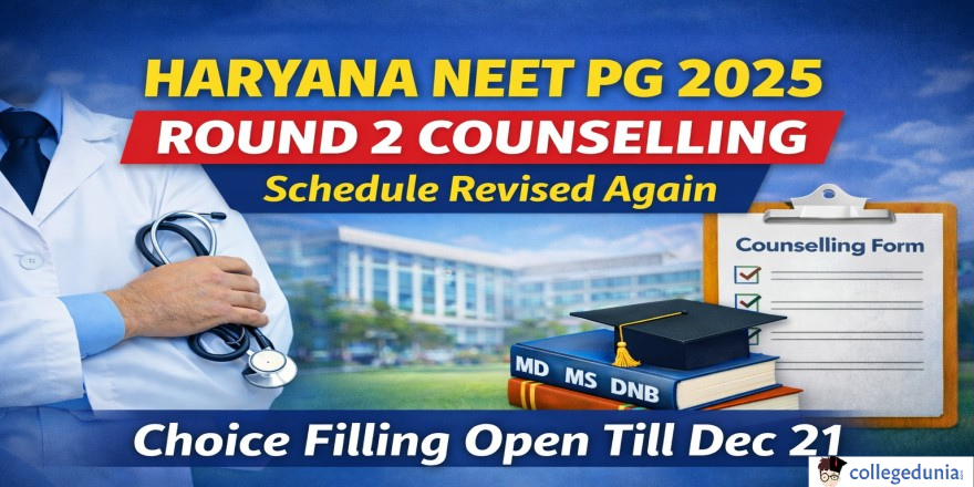 Haryana NEET PG 2025 Round 2 Counselling Schedule Revised