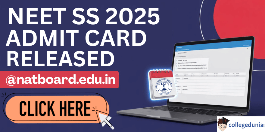 NEET SS 2025 Admit Card Out