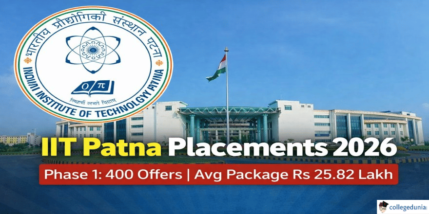 IIT Patna Phase 1 Placements 2026 Conclude With 319 Offers