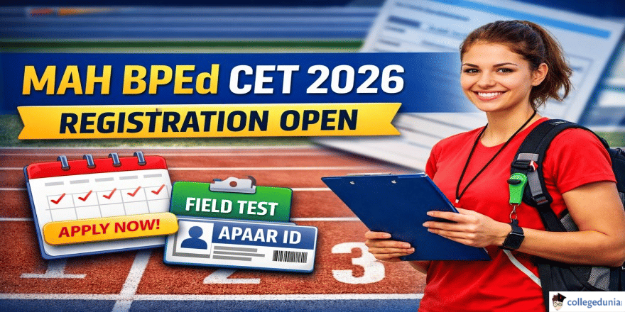 MAH BPEd CET 2026 Registration Begins