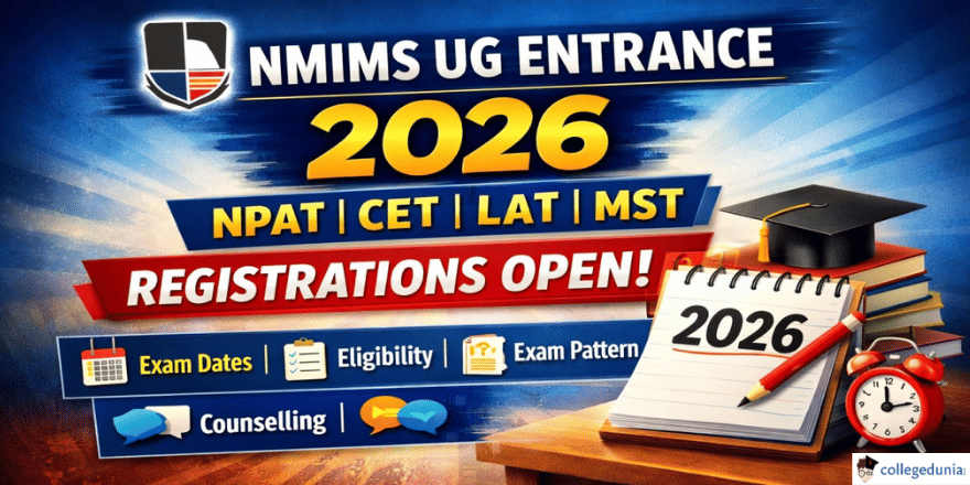 NMIMS NPAT LAT CET And MST 2026 Schedule Released