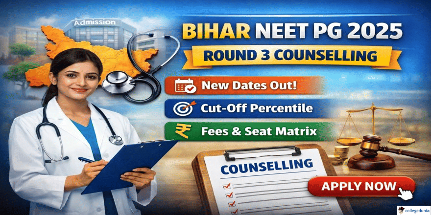 Bihar NEET PG Round 3 Revised Schedule Out
