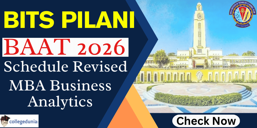 BITS Pilani Revises BAAT 2026 Schedule for MBA Business Analytics