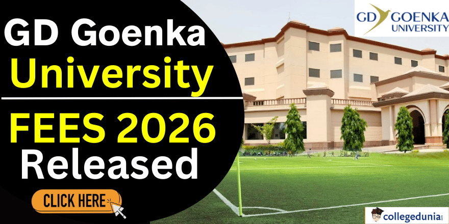 GD Goenka University Releases Fee Structure 2026 