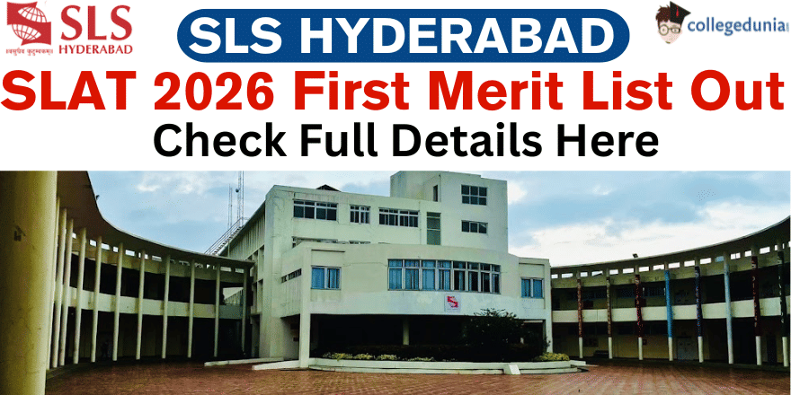 SLS Hyderabad 2026 First Merit List Out for 5-Year Integrated Law Programmes