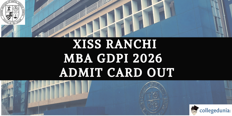 XISS Ranchi MBA GDPI Admit Card 2026 Released