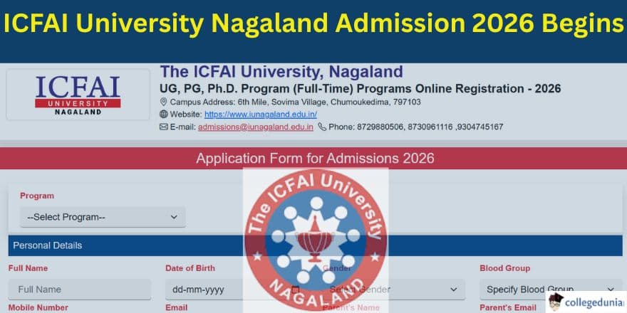 ICFAI University Nagaland Admission 2026 Begins