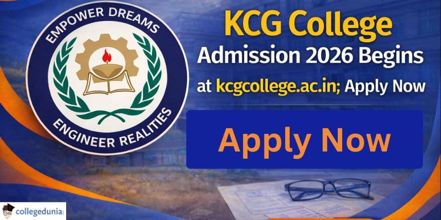 KCG College Admission 2026 Begins at kcgcollege.ac.in