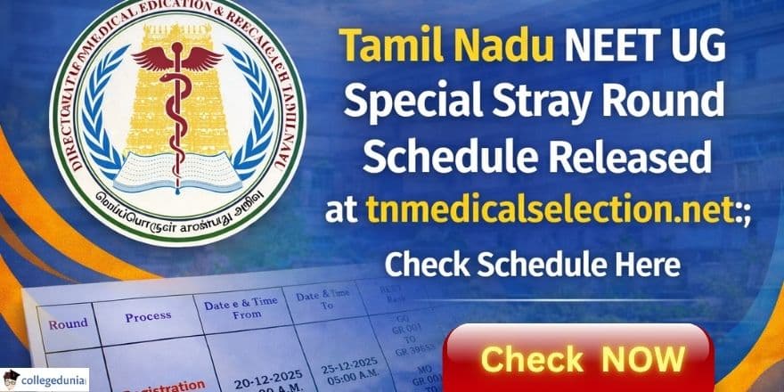 Tamil Nadu NEET UG Special Stray Round Schedule Released