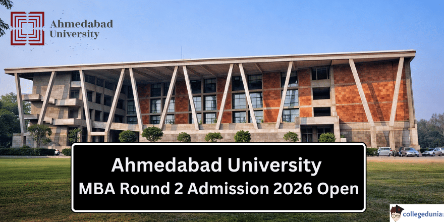 Ahmedabad University MBA Round 2 Admission 2026 Open 