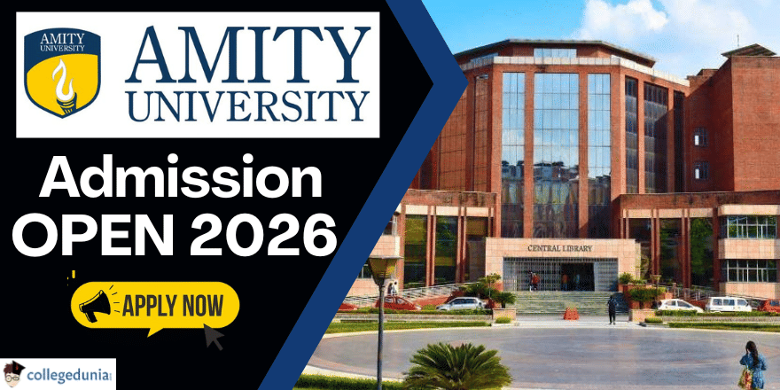 Amity University Admission 2026 Open