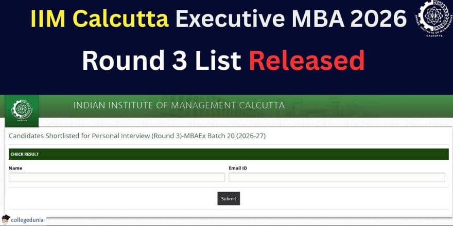 IIM Calcutta Released Executive MBA Admission 2026 Round 3 Selected