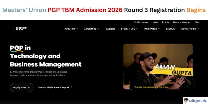 Masters Union PGP TBM Admission 2026 Round 3 Registration Begins