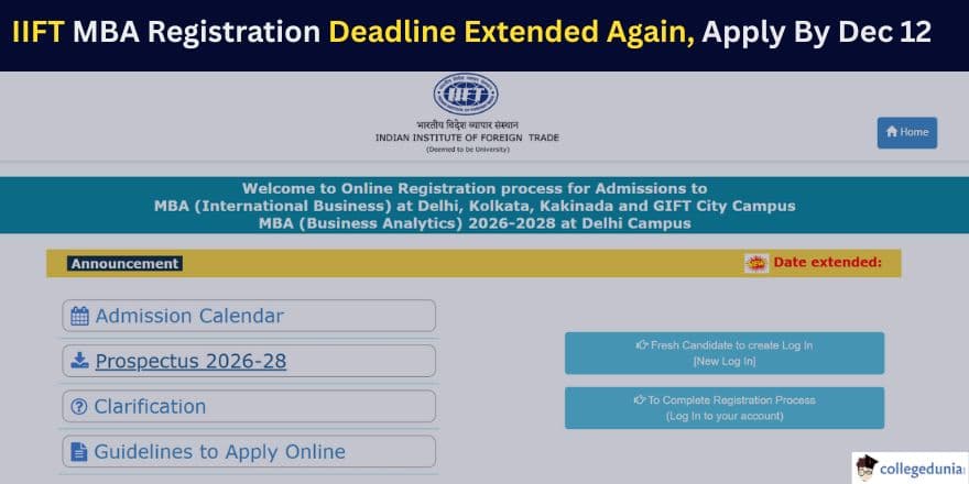IIFT MBA Registration Deadline Extended Again, Apply Online at iift.ac.in