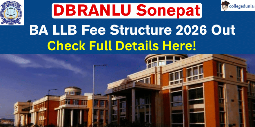 DBRANLU Sonepat BA LLB Fee Structure 2026–27 Out