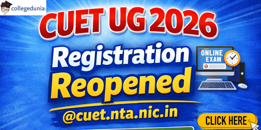 CUET UG 2026 Registration Reopened
