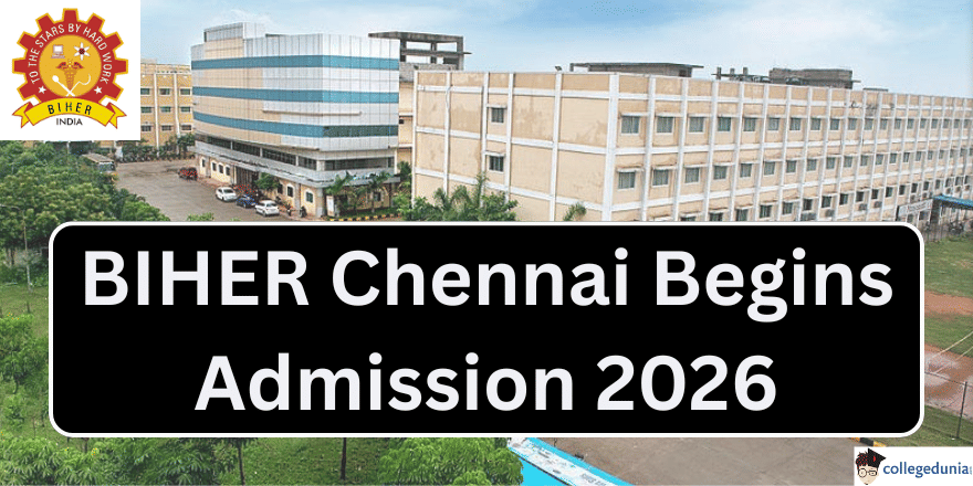 BIHER Chennai Admission 2026