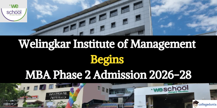 Welingkar Phase 2 Applications Open for MBA Admission 2026