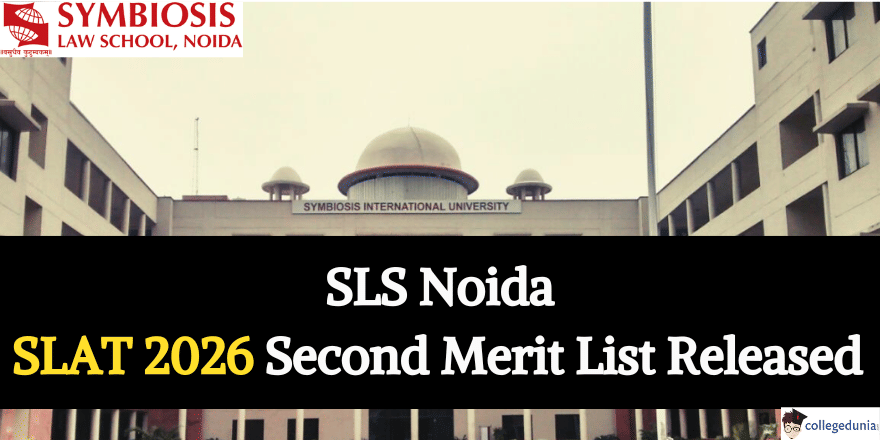&nbsp;SLS Noida SLAT 2026 Second Merit List Released 