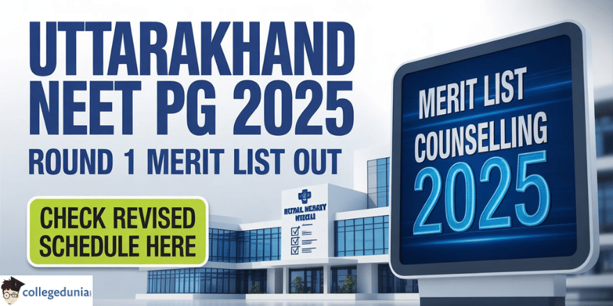 Uttarakhand NEET PG 2025 Round 1 Merit List Out