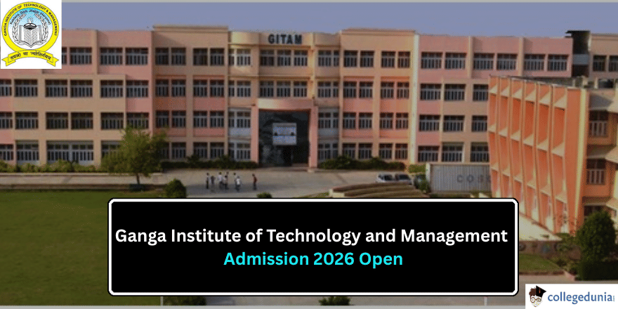 Ganga Institute of Technology and Management Admission 2026 Open