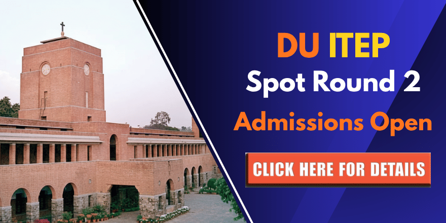 DU ITEP Spot Round 2 Admissions 2025