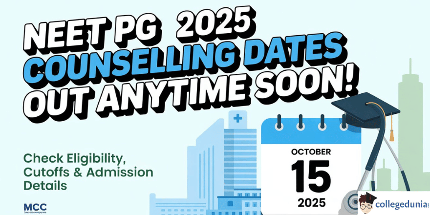 NEET PG 2025 Counselling Schedule to Be Out Anytime Soon 