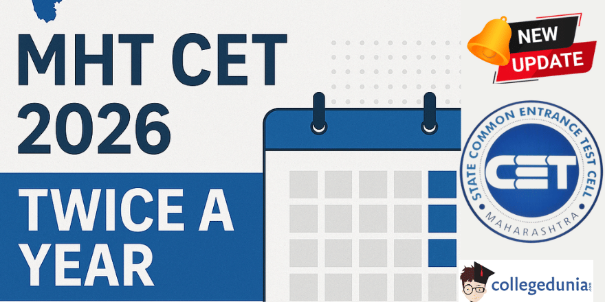 MHT CET 2026 to be Held Twice