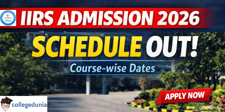  IIRS Admission 2026 Schedule Released