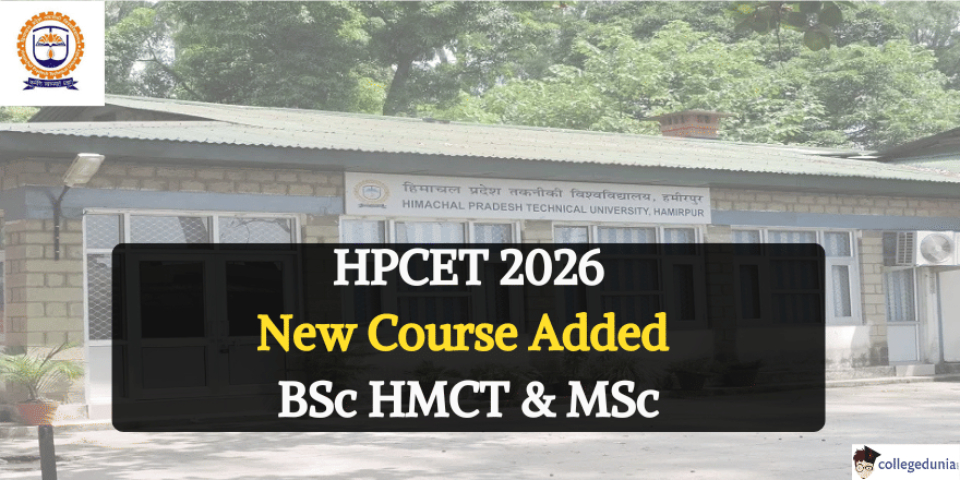 HPCET 2026 to Include BSc HMCT And MSc Courses From Academic Year 2026