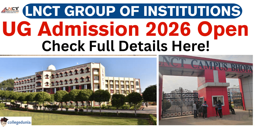 LNCT Group Opens UG Admissions 2026