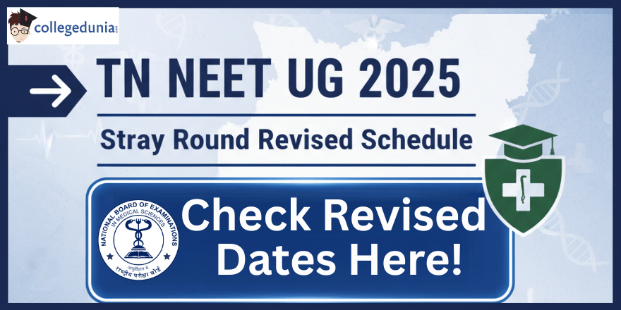 TN NEET UG Stray Round Revised Schedule 2025