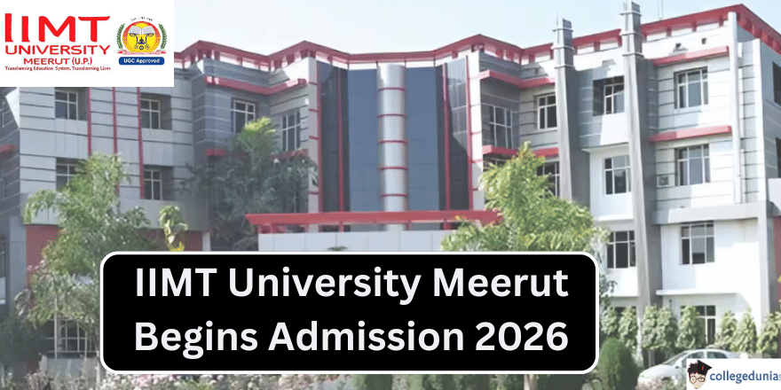 IIMT University Meerut Admission 2026 