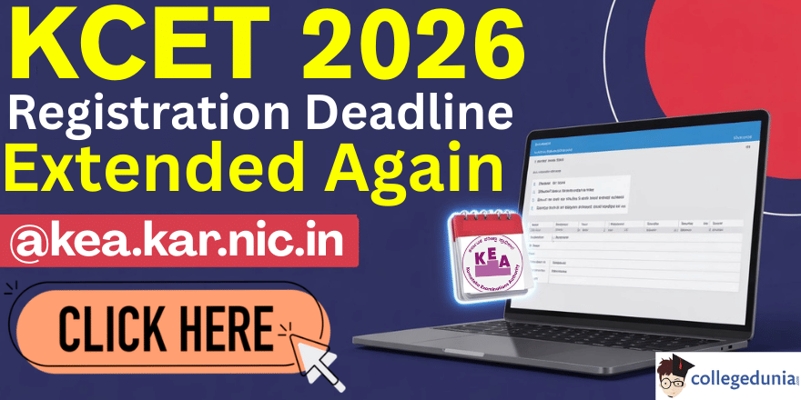 KCET 2026 Registration Deadline Extended Again