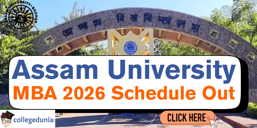 Assam University MBA Admission 2026 Schedule Out
