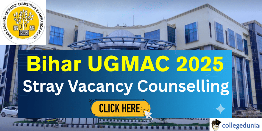 Bihar UGMAC 2025 Stray Vacancy Round Counselling Begins
