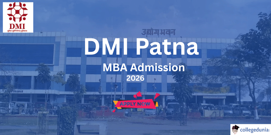 DMI Patna Begins MBA in Development Management Admissions 2026