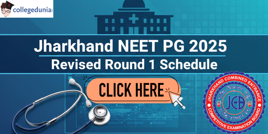 Jharkhand NEET PG 2025 Round 1 Revised Schedule