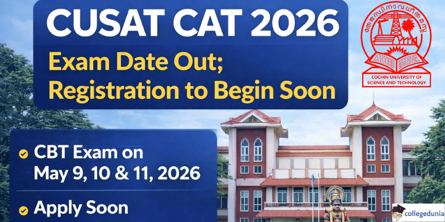 CUSAT CAT 2026 Exam Date Out