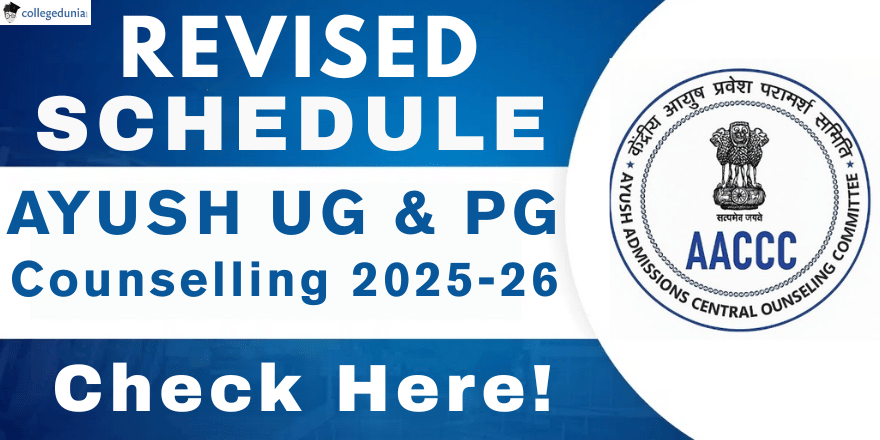 AACCC Issues Revised Schedule for AYUSH UG and PG Counselling 2025–26