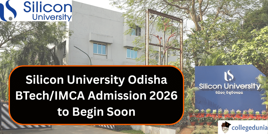 Silicon University Odisha BTech/IMCA Admission 2026