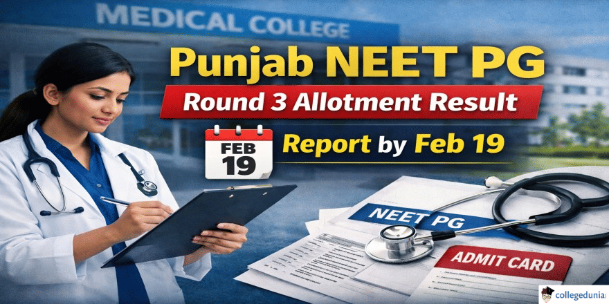 Punjab NEET PG 2025 Round 3 Allotment Released
