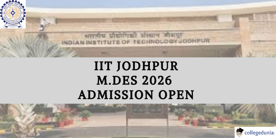 IIT Jodhpur M.Des Admission 2026 Open