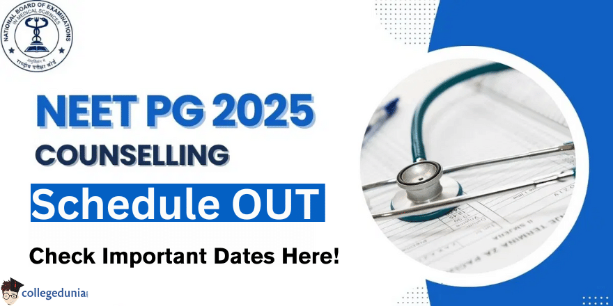NEET PG Counselling 2025 Schedule Out