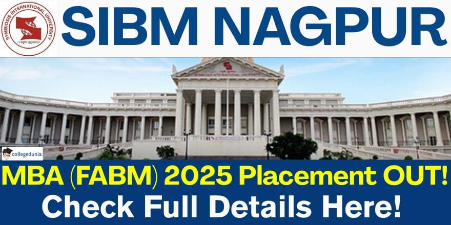 SIBM Nagpur Releases Interim Placement Report for MBA FABM 2025