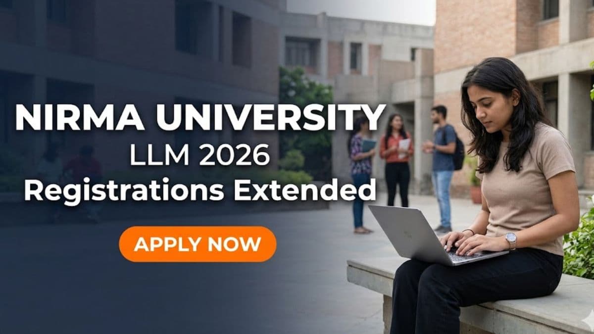 Nirma University LLM 2026 Registrations Extended 