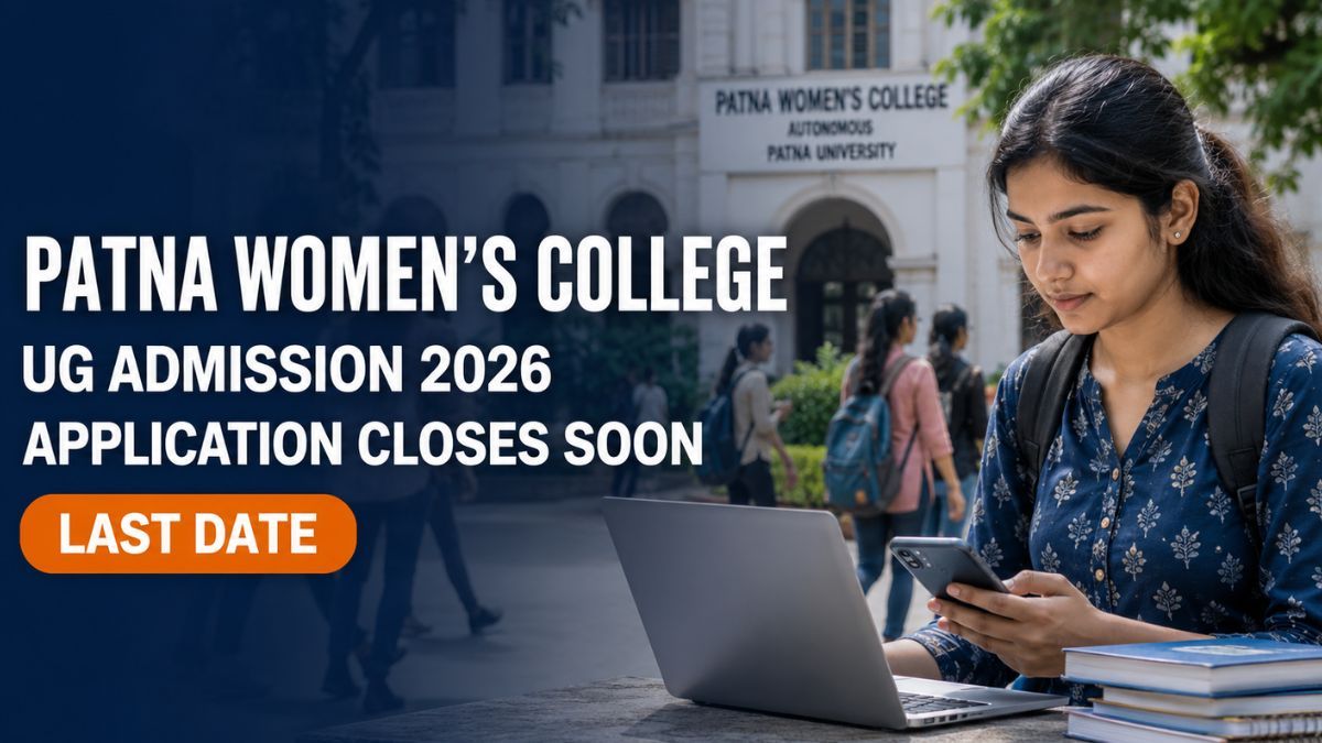 PWC Patna UG Admission 2026 Closes July 22 Apply Online
