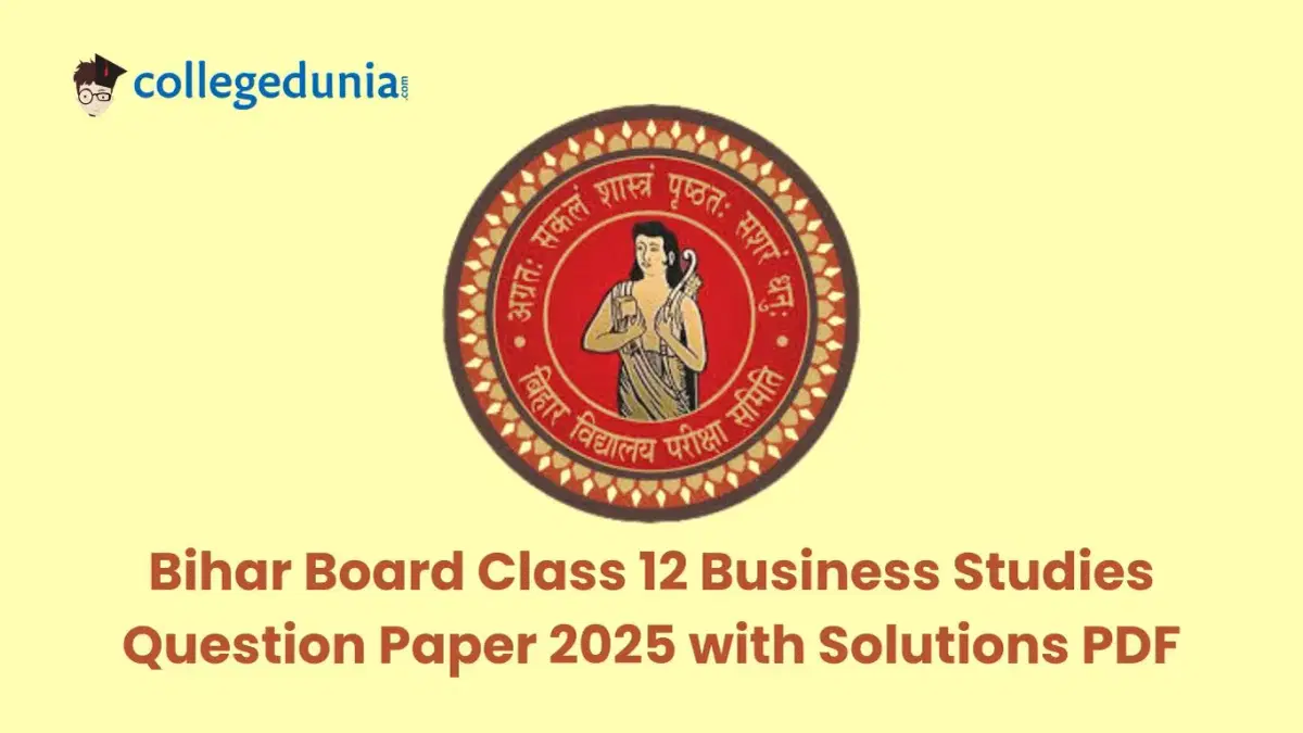 Bihar Board Class 12 Business Studies 2025 Question Paper PDF with Solution - Set I