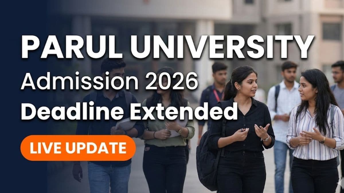 Parul University Admission 2026 Deadline Extended to May 22; Apply Now 